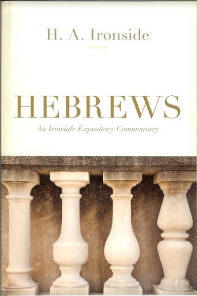 Ironside Expository Commentaries:  Hebrews Paperback