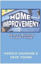 Home Improvement: Keys to Building a Happy Home
