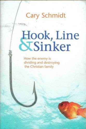 hook line and sinker