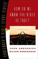 Contenders Bible Study Series - How Do We Know the Bible is True?