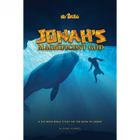 Hummel Studies:  Jonah’s Magnificent God