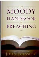 The Moody Handbook of Preaching