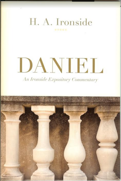 Ironside Expository Commentaries:  Daniel Paperback