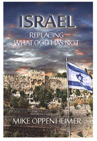 Israel- Replacing What God Has Not