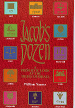 Jacob’s Dozen (A Prophetic look at the Tribes of Israel)