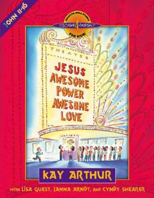 Discover 4 Yourself: Jesus Awesome Power Awesome Love