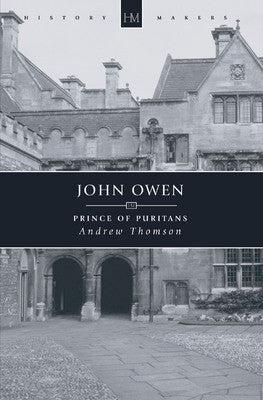 John Owen: Prince of Puritans
