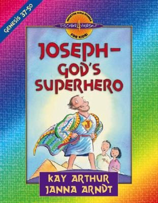 Discover 4 Yourself: Joseph—God’s Superhero