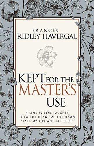Kept For The Master’s Use