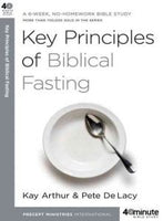 Forty-Minute Bible Studies: Key Principles to Biblical Fasting