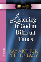 The New Inductive Series: Listening to God in Difficult Times- Jeremiah