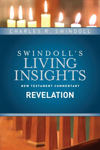 Swindoll’s Living Insights New Testament Commentary Revelation