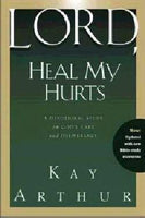 Lord, Heal My Hurts