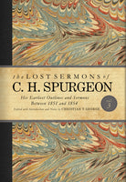 The Lost Sermons Of C.H. Spurgeon Volume 3