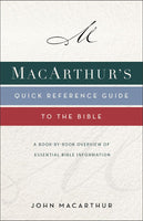 MacArthur's Quick Reference Guide To The Bible