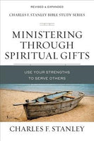 Ministering Through Spiritual Gifts: Use Your Strengths to Serve Others