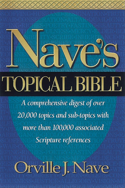 Nave’s Topical Bible