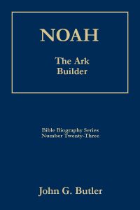Bible Biography Series #23 -  Noah: the Ark Builder Paperback