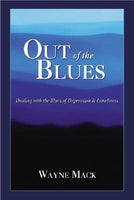 Out of the Blues Dealing with the Blues of Depression & Loneliness