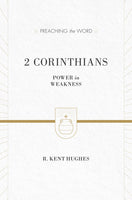 Preaching the Word - II Corinthians: Power in Weakness