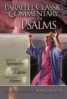 Parallel Classic Commentary on the Psalms