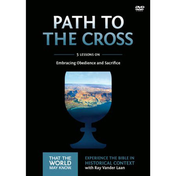 Faith Lessons #11 DVD The Path to the Cross