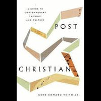 Post-Christian: A Guide to Contemporary Thought and Culture