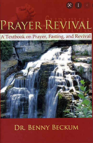 Prayer for Revival: A Textbook on Prayer, Fasting, and Revival