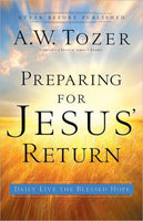 Preparing for Jesus’ Return: Daily Live the Blessed Hope