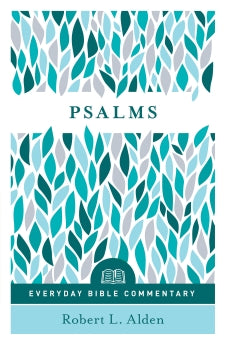 Psalms- Everyday Bible Commentary