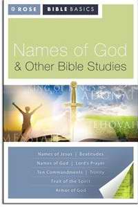 Rose Bible Basics Names of God & Other Bible Studies