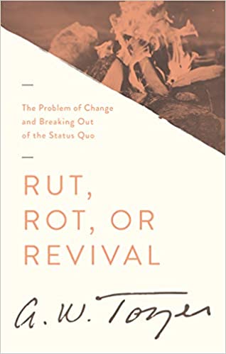 Rut, Rot or Revival: The Problem of Change and Breaking Out of the Status Quo