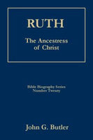Bible Biography Series #20 -  Ruth: The Ancestress of Christ Paperback