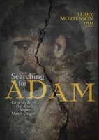 Searching For Adam: Genesis & The Truth About Man’s Origin