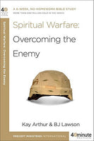 Forty-Minute Bible Studies: Spiritual Warfare: Overcoming the Enemy