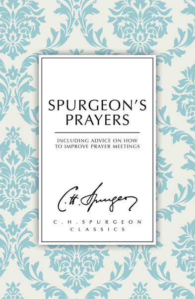 Spurgeon's Prayers