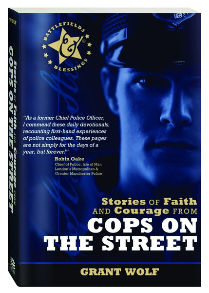 Stories of Faith and Courage From Cops on the Street