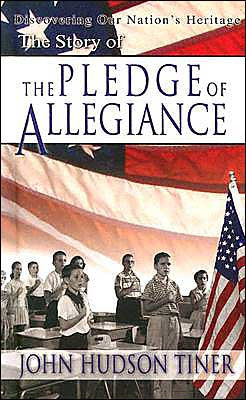 The Story of ’’The Pledge of Allegiance’’