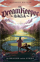 The Dragon and the Stone: The Dream Keeper Saga Book 1