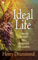 Ideal Life: Listening For God's Voice, Discerning His Leading