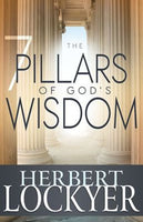 The 7 Pillars of God’s Wisdom