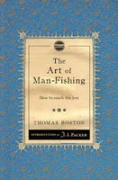 The Art of Man-Fishing- How to reach the lost