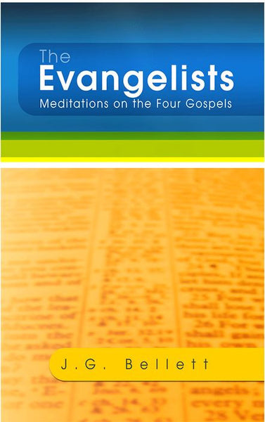 The Evangelists: Meditations on the Four Gospels