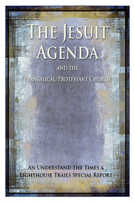 The Jesuit Agenda and the Evangelical/Protestant Church