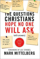 The Questions Christians Hope No One Will Ask (With Answers)