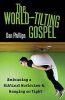 The World-Tilting Gospel