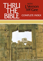 Thru The Bible With J. Vernon McGee Complete Index