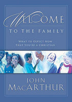 Welcome to the Family  - What to Expect Now That You’re a Christian
