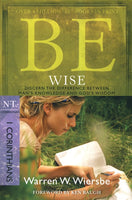 Be Wise: I Corinthians