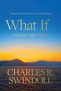 What If...God Has Other Plans?